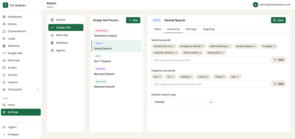 Tin Marketer admin panel showing Google Ads keyword presets for a Dental Search campaign, with seed keywords like dentist near me and dental implants, negative keywords like free and DIY, and a default phrase match type